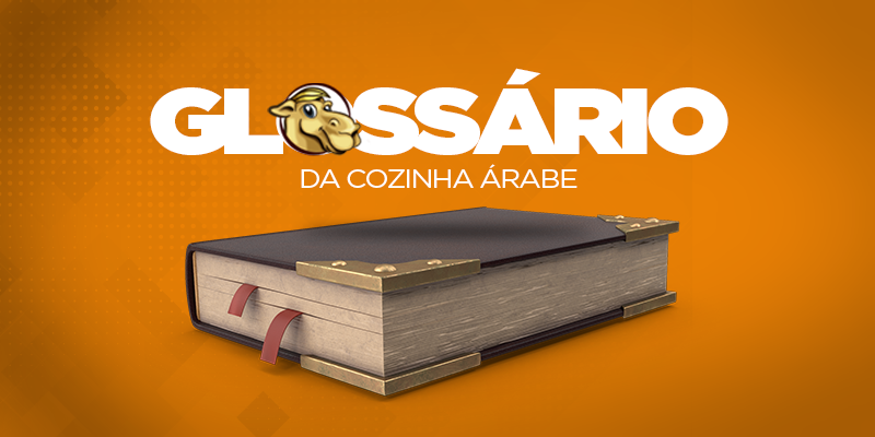 Glossário da Cozinha Árabe